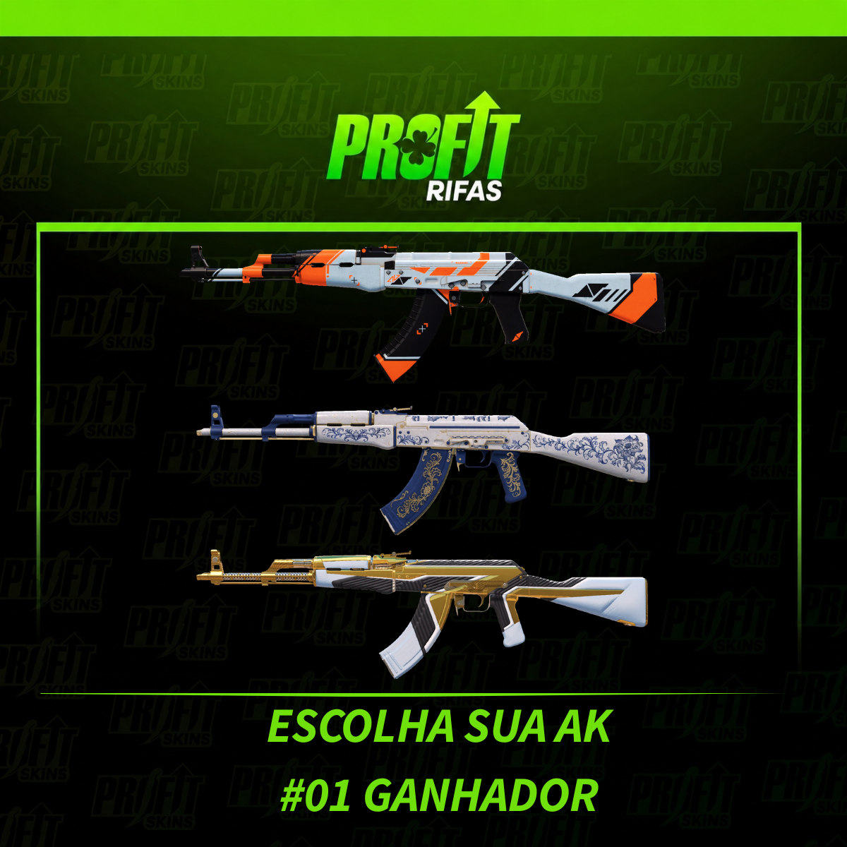 ESCOLHA SUA AK | #01 GANHADOR